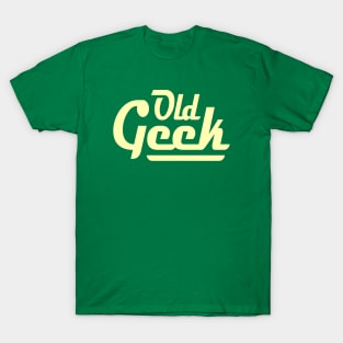 Old Geek T-Shirt